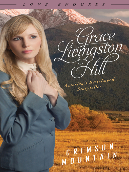 Title details for Crimson Mountain by Grace Livingston Hill - Available